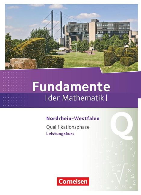 Fundamente der Mathematik Qualifikationsphase. Schülerbuch Leistungskurs Nordrhein-Westfalen, Buch