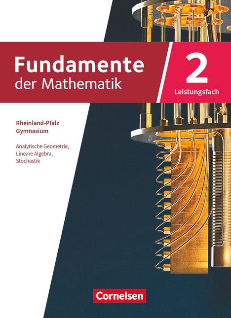 Fundamente der Mathematik 11-13. Jahrgangstufe. Leistungsfach Band 02 - Rheinland-Pfalz - Schülerbuch, Buch