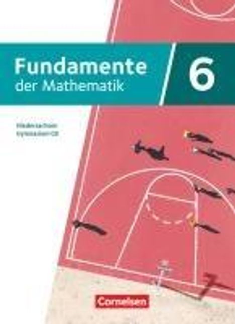 Fundamente der Mathematik 6. Schuljahr - Niedersachsen - Ausgabe ab 2024 - Schulbuch mit digitalen Hilfen und interaktiven Zwischentests, Buch