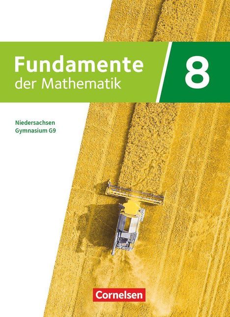 "Fundamente der Mathematik 8, Niedersachsen Gymnasium G9. Cornelsen. Luftaufnahme eines Mähdreschers auf einem Getreidefeld."