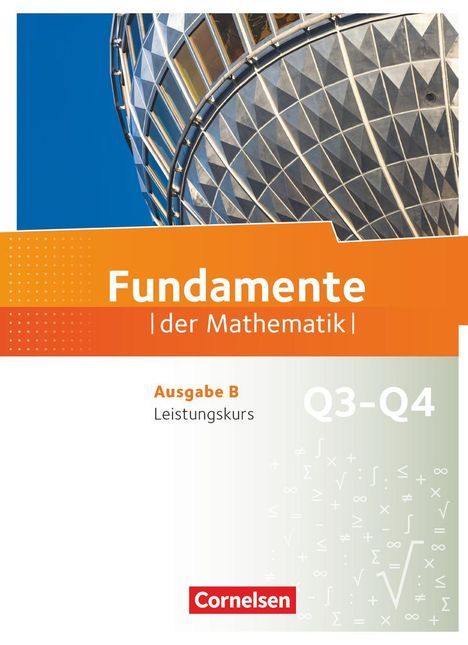 Fundamente der Mathematik 12. Schuljahr. Leistungskurs - Schülerbuch, Buch