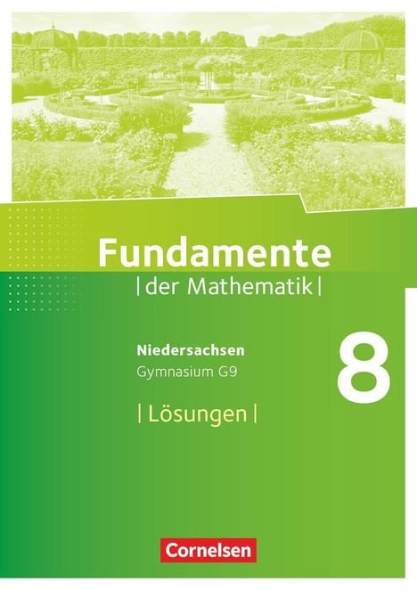 Fundamente der Mathematik 8. Schuljahr. Lösungen zum Schülerbuch. Gymnasium Niedersachsen, Buch