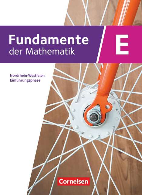 Fundamente der Mathematik Einführungsphase. Nordrhein-Westfalen - Schulbuch, Buch