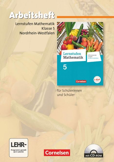 Lernstufen Mathematik 5. Schuljahr. Arbeitsheft mit eingelegten Lösungen und CD-ROM. Hauptschule Nordrhein-Westfalen, Buch