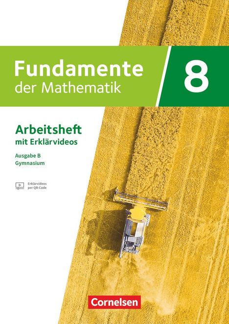 Fundamente der Mathematik - Ausgabe B - ab 2024 - 8. Schuljahr. Arbeitsheft zum Schulbuch mit Medien und Lösungen, Buch