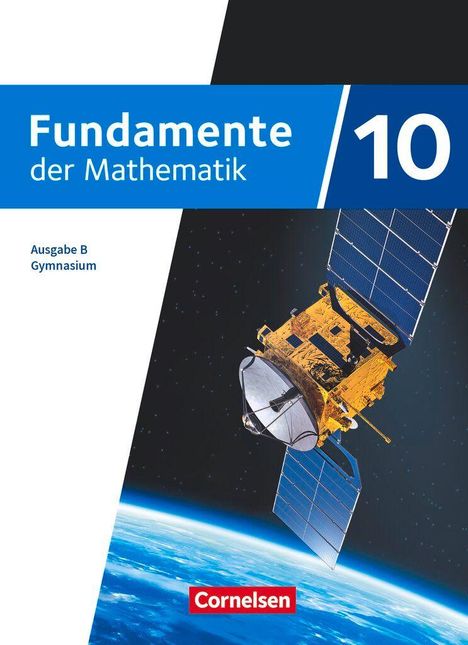 Fundamente der Mathematik 10. Schuljahr- Ausgabe B ab 2024 - Schulbuch mit Erklärfilmen, Buch