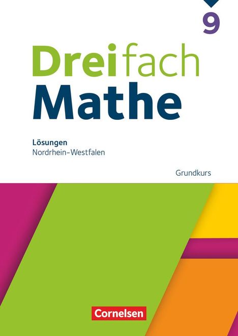 Dreifach Mathe 9. Schuljahr Grundkurs. Nordrhein-Westfalen - Lösungen zum Schulbuch, Buch