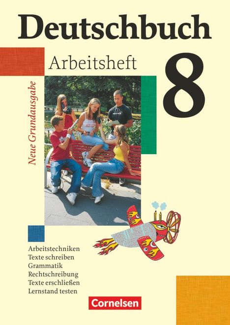 Günther Biermann: Deutschbuch 8. Schuljahr. Arbeitsheft mit Lösungen. Neue Grundausgabe, Buch