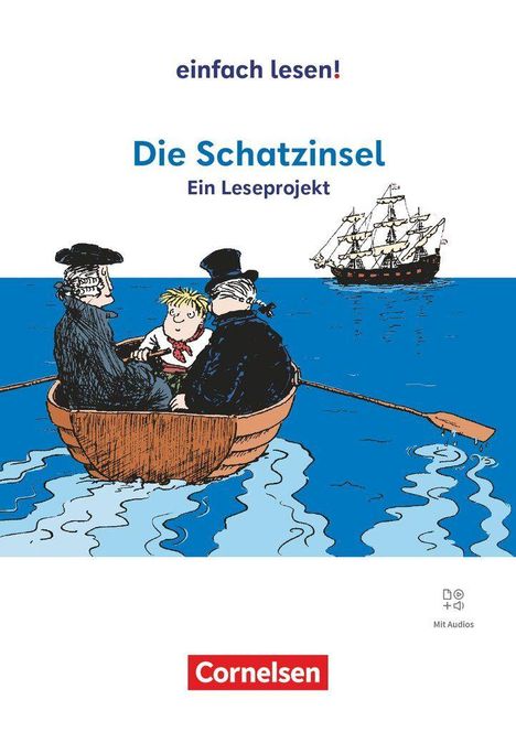 "einfach lesen! Die Schatzinsel Ein Leseprojekt. Illustration: Drei Personen im Ruderboot, Segelschiff im Hintergrund. Cornelsen."