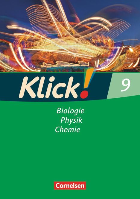 Daniela Dittrich: Klick! 9 Biologie, Physik, Chemie. Arbeitsheft. Westliche Bundesländer sowie Berlin/Brandenburg, Buch