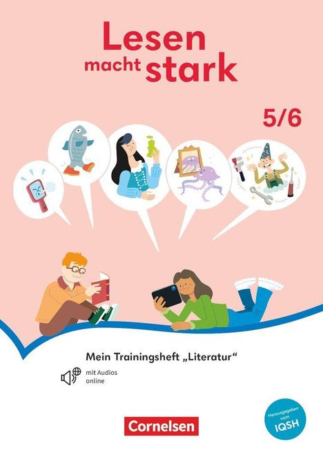 "Lesen macht stark 5/6" steht in roten Buchstaben. Kinder lesen, umgeben von Sprechblasen mit Illustrationen.