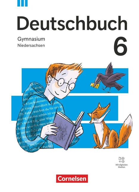 "Deutschbuch 6, Gymnasium Niedersachsen", eine Illustration zeigt eine Person mit Buch, einen Raben mit Käse und einen sitzenden Fuchs.