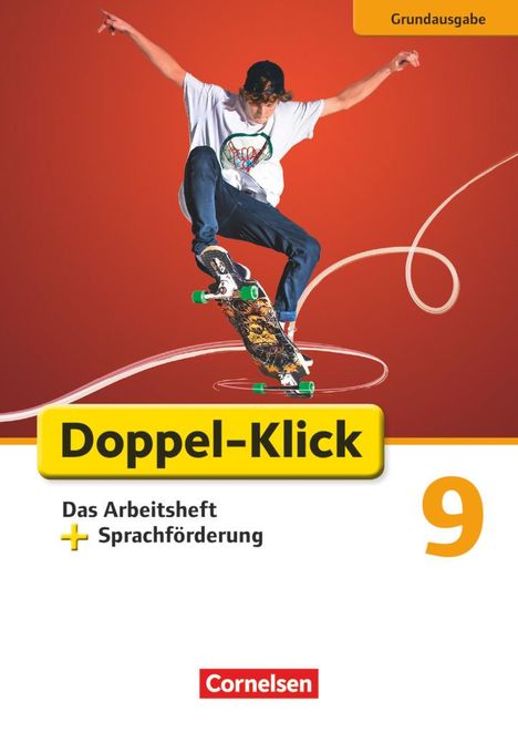 Angela Maria Adhikari: Doppel-Klick - Grundausgabe. 9. Schuljahr. Das Arbeitsheft plus Sprachförderung, Buch