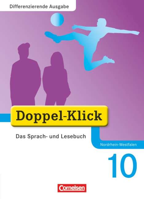 Silke González León: Doppel-Klick - Differenzierende Ausgabe Nordrhein-Westfalen. 10. Schuljahr. Schülerbuch, Buch