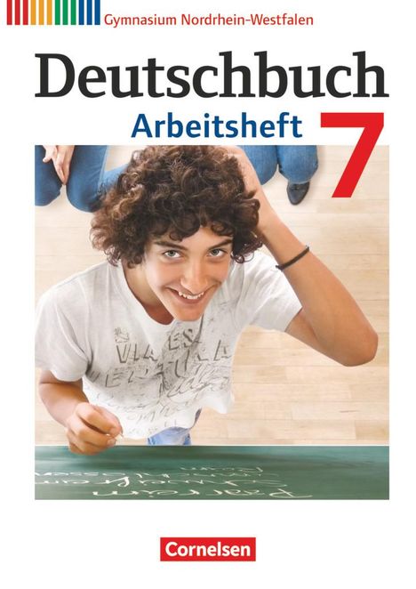 Cordula Grunow: Deutschbuch 7. Schuljahr. Gymnasium Nordrhein-Westfalen. Arbeitsheft mit Lösungen, Buch