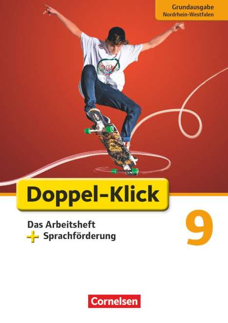 Angela Maria Adhikari: Doppel-Klick - Grundausgabe Nordrhein-Westfalen. 9. Schuljahr. Das Arbeitsheft plus Sprachförderung, Buch