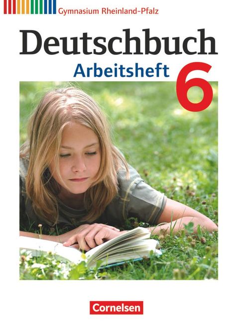 Cordula Grunow: Deutschbuch 6. Schuljahr. Arbeitsheft mit Lösungen. Gymnasium Rheinland-Pfalz, Buch