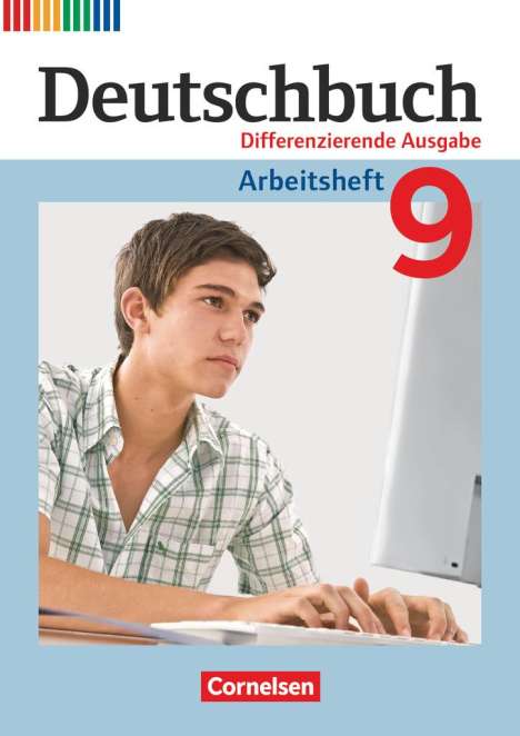 Friedrich Dick: Deutschbuch - Differenzierende Ausgabe 9. Schuljahr - Arbeitsheft mit Lösungen, Buch