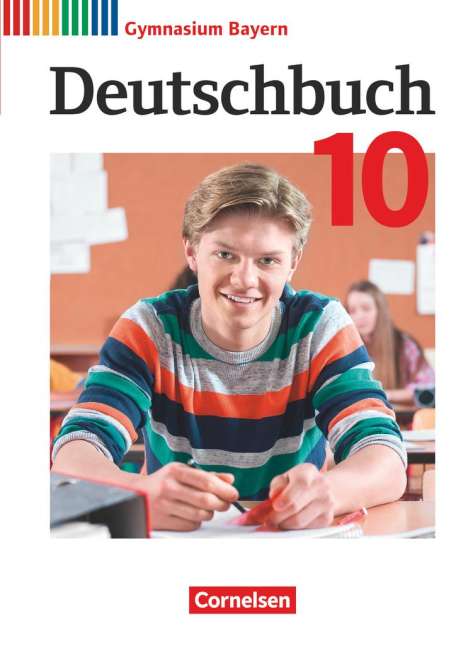 Winfried Adam: Deutschbuch Gymnasium - Bayern - Neubearbeitung - 10. Jahrgangsstufe. Schülerbuch, Buch