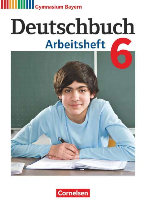 Martin Scheday: Deutschbuch Gymnasium 6. Jahrgangsstufe - Bayern - Arbeitsheft mit Lösungen, Buch