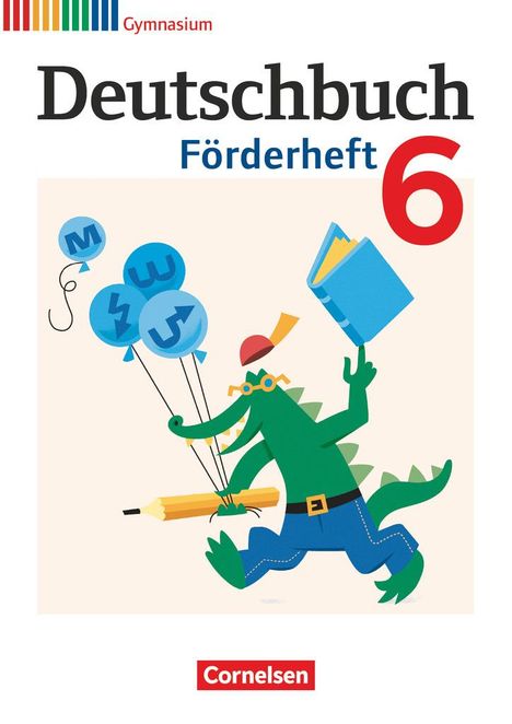 Daniela A. Frickel: Deutschbuch 6. Schuljahr Gymnasium. Förderheft, Buch