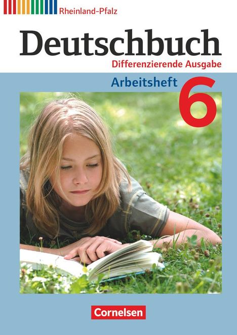 Friedrich Dick: Deutschbuch 6. Schuljahr. Arbeitsheft Rheinland-Pfalz, Buch