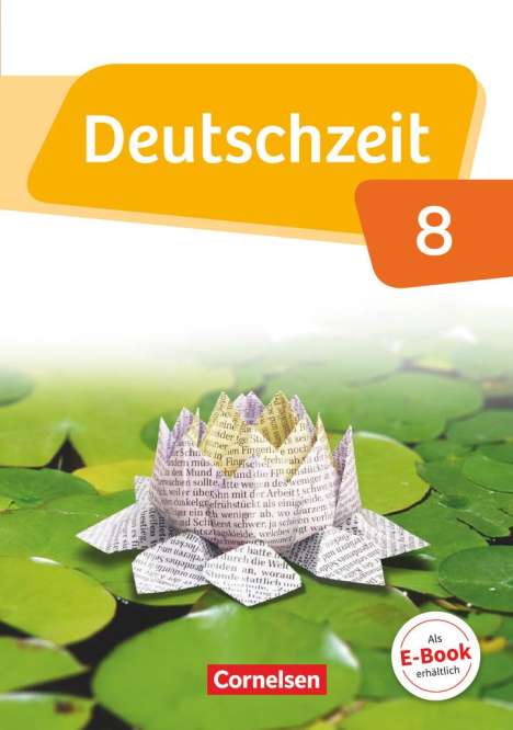Catharina Banneck: Deutschzeit 8. Schuljahr - Allgemeine Ausgabe - Schülerbuch, Buch