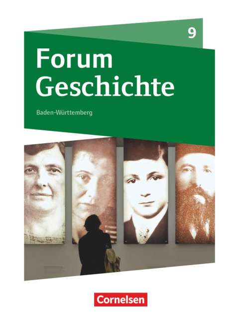 Kerstin Arnold: Forum Geschichte 9. Schuljahr - Gymnasium Baden-Württemberg - Von 1933 bis zum Ende des Kalten Krieges, Buch