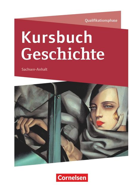 Martin Grohmann: Kursbuch Geschichte 11./12. Schuljahr - Sachsen-Anhalt - Schülerbuch, 50 Bücher