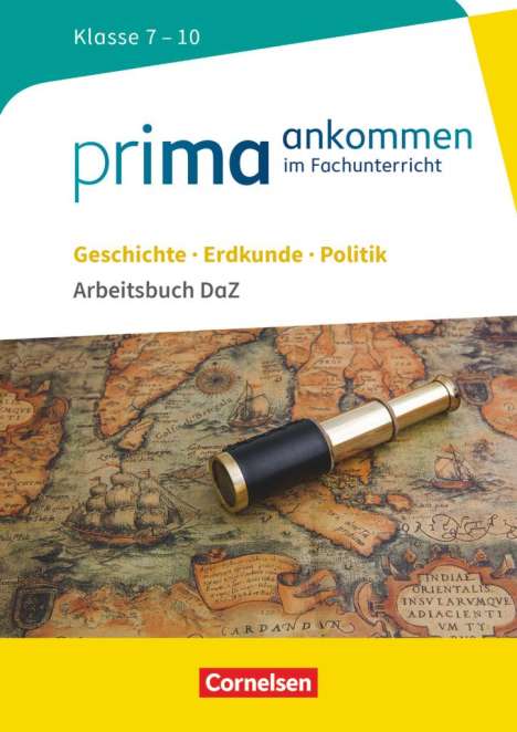 Maria Lutz: Prima ankommen Geschichte, Erdkunde, Politik: Klasse 7-10 - Arbeitsbuch DaZ mit Lösungen, Buch