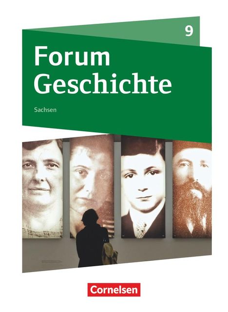 Forum Geschichte 9. Schuljahr - Gymnasium Sachsen - Schülerbuch, Buch