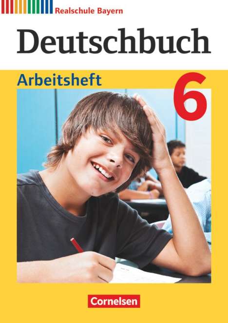 Deutschbuch 6. Jahrgangsstufe - Realschule Bayern - Arbeitsheft mit Lösungen, Buch