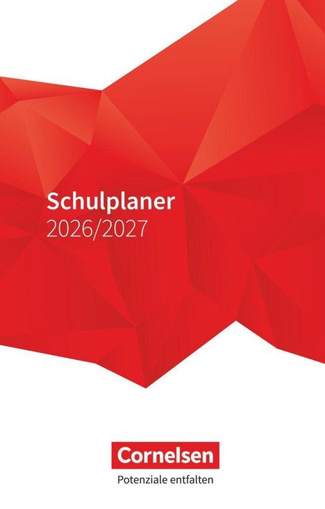 Schulplaner 2026/2027, Cornelsen Logo, Potenziale entfalten. Hintergrund: rote, geometrische Formen.