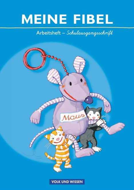 Mariona Hoffmann: Meine Fibel 2009. Arbeitsheft in Schulausgangsschrift. Neubearbeitung, Buch