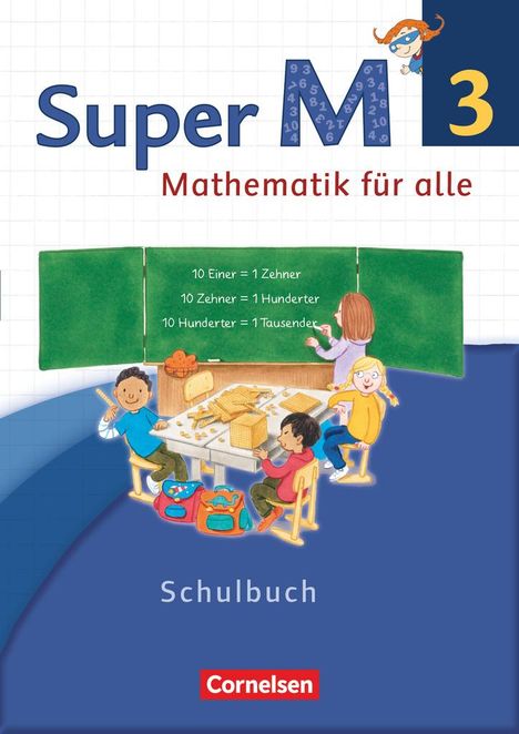 Ursula Manten: Super M 3. Schuljahr. Schülerbuch mit Kartonbeilagen. Westliche Bundesländer, Buch