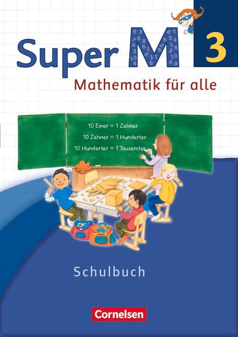 Ursula Manten: Super M 3. Schuljahr. Schülerbuch mit Kartonbeilagen. Westliche Bundesländer, Buch