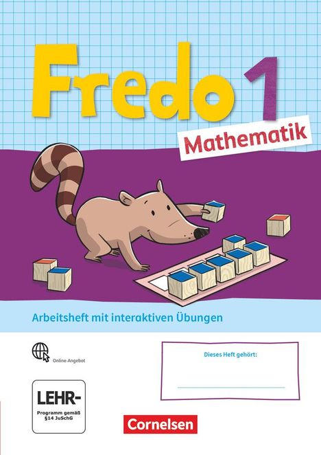 Mechtilde Balins: Fredo Mathematik 1. Schuljahr. Ausgabe A - Arbeitsheft mit Stickerbogen, Buch