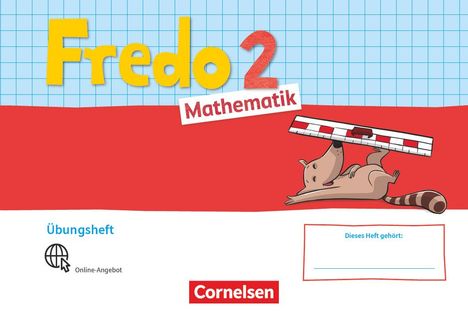 Nicole Franzen-Stephan: Fredo Mathematik 2. Schuljahr. Ausgabe A - Übungsheft, Buch