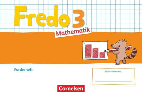 Fredo Mathematik 3. Schuljahr. Ausgabe A - Forderheft, Buch