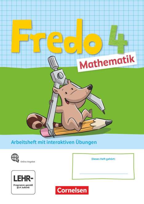 Fredo Mathematik 4. Schuljahr. Ausgabe A - Arbeitsheft mit interaktiven Übungen online, Buch