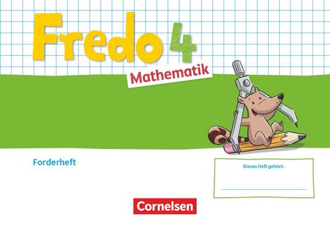 Fredo Mathematik 4. Schuljahr. Ausgabe A - Forderheft, Buch