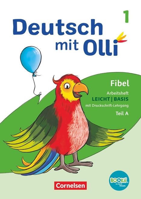 Silke Bergmann: Deutsch mit Olli Erstlesen. 1. Schuljahr - Arbeitsheft Leicht / Basis inkl. Druckschrift-Lehrgang, Buch