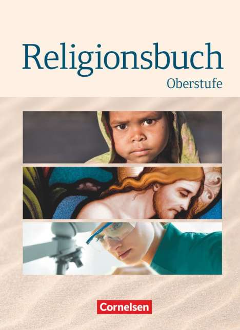 Ulrike Baumann: Religionsbuch - Oberstufe - Neubearbeitung. Schülerbuch, Buch