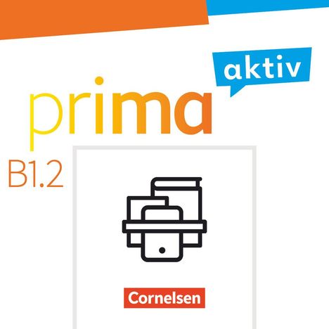 Prima aktiv B1: Band 2 - Deutsch für Jugendliche - Kursbuch und Arbeitsbuch im Paket, Buch