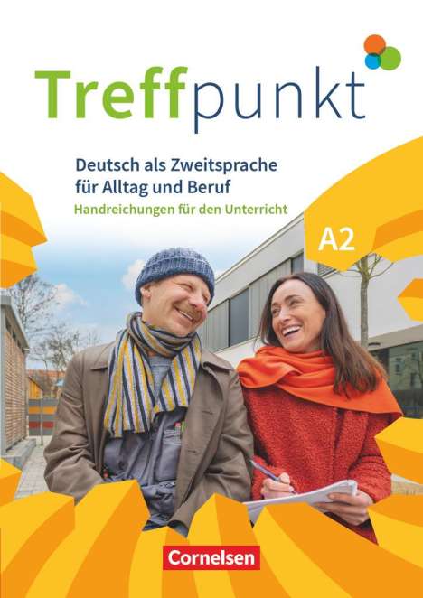 Claudia Lühmann: Treffpunkt. Deutsch als Zweitsprache in Alltag &amp; Beruf A2. Gesamtband - Handreichungen für den Unterricht, Buch