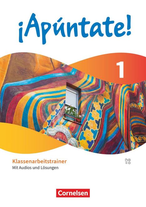 Sophie Kornprobst: ¡Apúntate! Band 1 - Klassenarbeitstrainer mit Audios und Lösungen, Buch