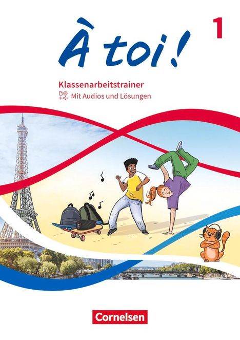 À toi ! Band 1 - Klassenarbeitstrainer - Mit Audios und Lösungen, Buch