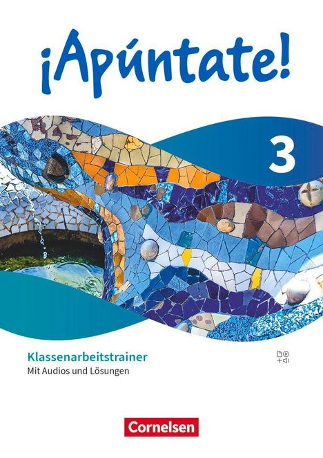 „¡Apúntate! 3, Klassenarbeitstrainer, Mit Audios und Lösungen.“ Mosaik-Eidechse in Blau-, Grün- und Brauntönen, Logo unten.