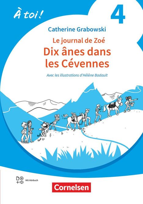 À toi ! Band 4 - Ausgabe 2022 - Lektüre A2 - Dix ânes dans les Cévennes, Buch