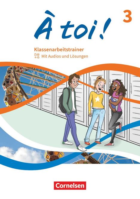 À toi ! Band 3 - Ausgabe 2022 - Klassenarbeitstrainer - Mit Audios und Lösungen, Buch